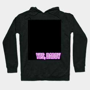 Yes, Daddy ;) Hoodie